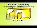 Interview question - Algorithm Find largest rectangular area in histogram