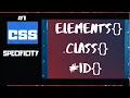 CSS SPECIFICITY EXPLAINED PART 1 CSS Selectors rules for element class id CSS tutorial