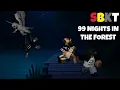 Download Lagu SBKT SURVIVES 99 NIGHTS IN THE FOREST PT. 2🏕️🔥