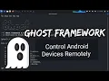Installing Ghost Framework In Kali Linux Control Android Devices Remotely cyberanil