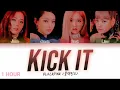 Download Lagu BLACKPINK - Kick It [OFFICIAL] (1 hour extended)