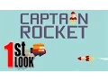 Captain Rocket - I m sure there is a better escape ROUTE 1st Look iOS Gameplay