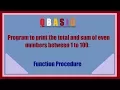 Program to print the total and sum of even numbeers