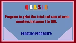 Program to print the total and sum of even numbeers