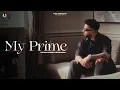 Download Lagu My Prime : Navaan Sandhu (Official Video) Naveezy | New Latest Punjabi Songs 2023