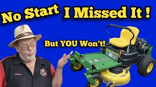 John Deere Z335 Won t Start - The Simple Fix I Missed