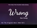 tiktok việt nam - sing boy / Fuzzy - The Traveler ; original music name : Wrong - Dan Henig