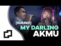 [SUBBED] MY DARLING - 악뮤 AKMU (Lyric Video) | On-STAGE Live | HAN-ROM-ENG