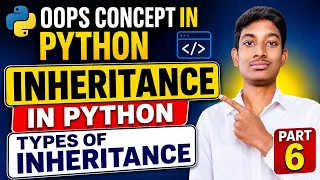 Python OOPs in Telugu Part 6 Inheritance in Python Types of Inheritance Explained with Examples