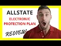 Allstate Electronic Protection Plan Review Pros and Cons
