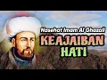 Download Lagu KEAJAIBAN HATI - Nasehat Imam Al Ghazali