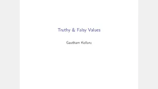 Truthy Falsy Values in Python