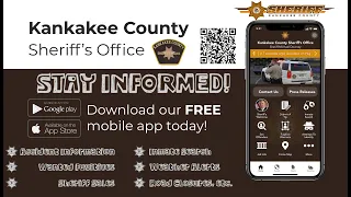 Download the FREE Kankakee County Sheriff s App