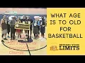 What Age Is Too Late To Start Basketball