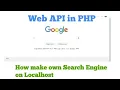 How to make A Search Engine on Localhost in PHP cURL in PHP Web API Application in PHP