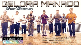 Download Masamper Terbaru || Gelora Manado || Karna Kasih Tuhan MP3