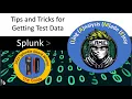 Level Up Your Splunk Skills Create Test Data Sets with BOTS v3 Eventgen