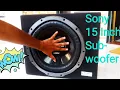 Sony 15 Inch Subwoofer Testing 15 inch Woofer