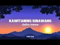 Download Lagu Kawitaning Sinawang-Safira Inema-(Lirik Lagu)