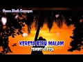 Download Lagu KERETA BIRU MALAM [ Tommy J Pisa - Lirik]