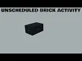 Download Lagu Unscheduled brick activity