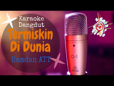 Download MP3 Karaoke dangdut Termiskin di Dunia - Hamdan ATT || Cover Dangdut No Vocal