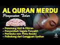 Download Lagu Murottal AlQuran Merdu Pengantar Tidur, Ngaji Pengantar Susah Tidur