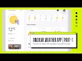 Angular Weather App Part-1 Powerful UI Real-Time Updates Accurate Forecast User-Friendly