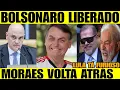 Lagu BOLSONARO LIBERADO -MORAES VOLTA ATRÁS   APÓS FORTE PRESSÃO -LULA FICA FURIOSO E REVOLTADO C TARCÍSI
