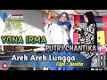 Download Lagu Arek Arek Lungga-Yona irma - Putri chantika | Dendang Remix Terbaru | Live Orgen Tunggal KN 7000