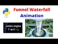 Creating a 3D Funnel Waterfall Animation with Ursina Engine