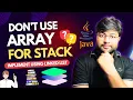 Dont use array for stack Stack using Linked List DSA using Java Hindi