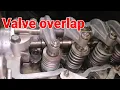 Valve overlap and checking the tappet clearance