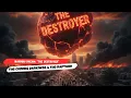Warning Dream: “The Destroyer” — The Coming Darkness \u0026 the Rapture