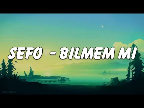 Download MP3 Sefo - Bilmem Mi? (Sözleri/Lyrics) || Sözleri No.1