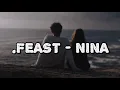 Lagu •Feast - Nina (Official Lyric Video)