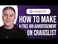 How to Make a Free Job Advertisement on Craigslist EASY Guide