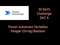 Power Automate Variables for Beginners Integer String Boolean Example in Detail DAY4 Challenge