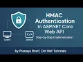 HMAC Authentication in ASP NET Core Web API Secure API Tutorial with NET Core Dot Net Tutorials