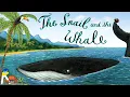 Download Lagu 🐌🐳The Snail and the Whale - Animated Read Aloud Book