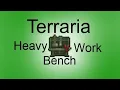 How To Craft The Heavy Work Bench In Terraria