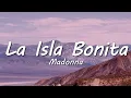 Madonna - La Isla Bonita