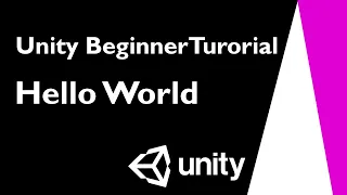 Unity beginner tutorial 2020 Hello world Debug Log