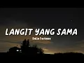 Download Lagu Langit Yang Sama - Dalia Farhana ( lyrics )