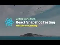 Learn React Snapshot Testing with Example