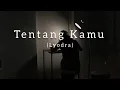 Download Lagu Lyodra-Tentang Kamu (Cover by Indah Aqila) (Lirik)