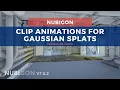 Clip Animations for Gaussian Splats