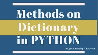 Methods On Dictionary in Python Python Dictionaries Python Data Structures - Part 18