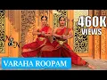 Varaha Roopam | Kantara | Classical Dance Choreography | Nidhi \u0026 Neha