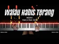 Download Lagu Walau Habis Terang - NOAH | Piano Cover by Pianella Piano Download Lagu Walau Habis Terang - NOAH | Piano Cover by Pianella Piano